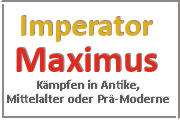 Online Spiele Lk. Oberspreewald-Lausitz - Kampf Prä-Moderne - Imperator Maximus